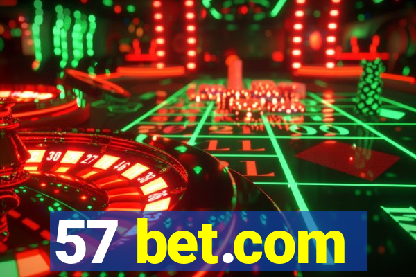 57 bet.com